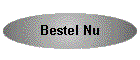 Bestel Nu