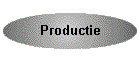 Productie